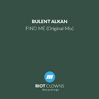 Bulent Alkan&nbsp;Find Me