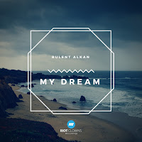 Bulent Alkan&nbsp;My Dream