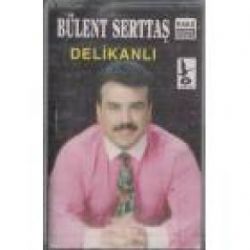 Bülent Serttaş&nbsp;Delikanlı