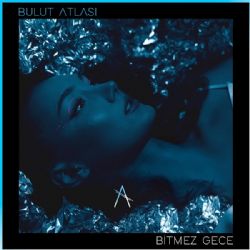 Bulut Atlası&nbsp;Bitmez Gece