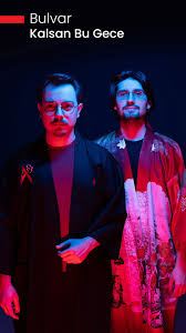 Bulvar&nbsp;Kalsan Bu Gece