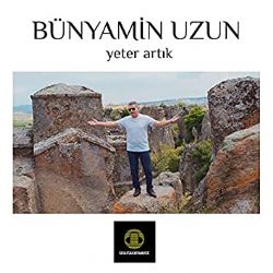 Bünyamin Uzun&nbsp;Yeter Artık