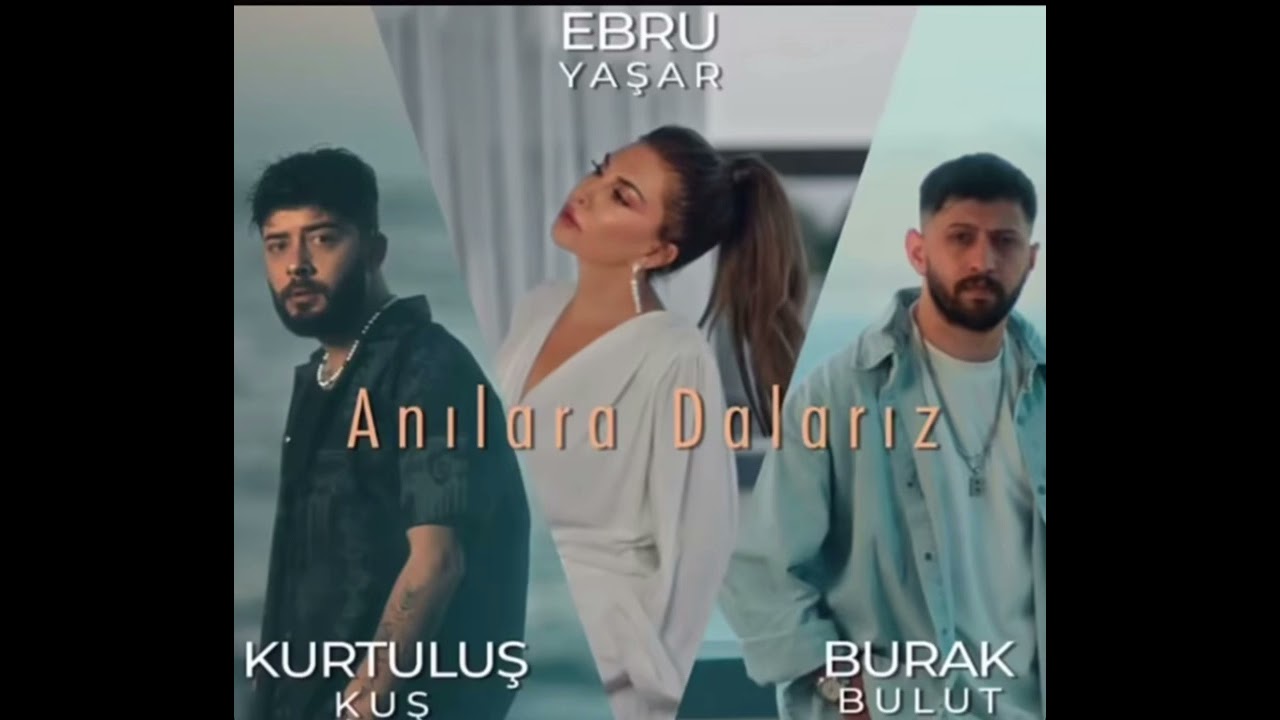 Burak Bulut&nbsp;Anılara Dalarız