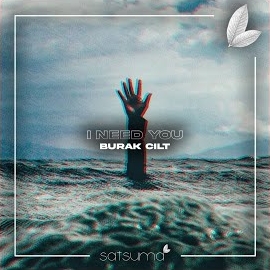 Burak Cilt&nbsp;I Need You