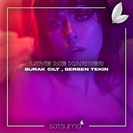 Burak Cilt&nbsp;Love Me Harder