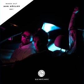 Burak Cilt&nbsp;Son Sözler