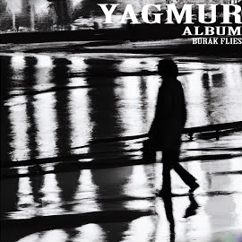Burak Flies&nbsp;Yağmur