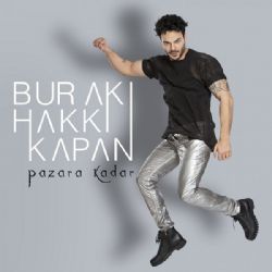 Burak Hakkı Kapan&nbsp;Pazara Kadar
