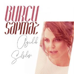 Burcu Sapmaz&nbsp;Ayrılık Silsilesi