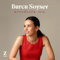 Burcu Soysev&nbsp;Neredesin Sen