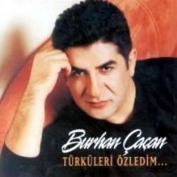 Burhan Çaçan&nbsp;Türküleri Özledim