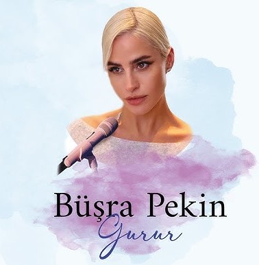 Büşra Pekin&nbsp;Gurur