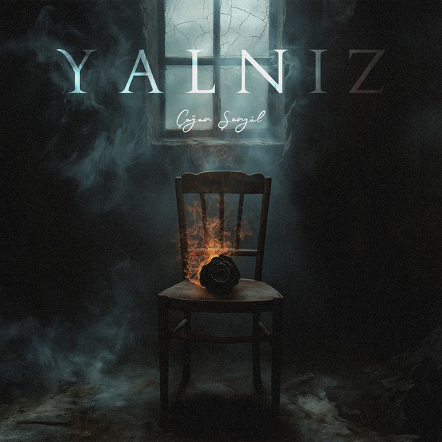 Çağan Şengül&nbsp;Yalnız