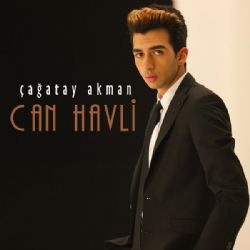 Çağatay Akman&nbsp;Can Havli