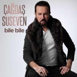 Çağdaş Suseven&nbsp;Bile Bile