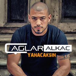 Çağlar Alkaç&nbsp;Yanacaksın
