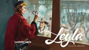 Cahan qrupu&nbsp;Leyla