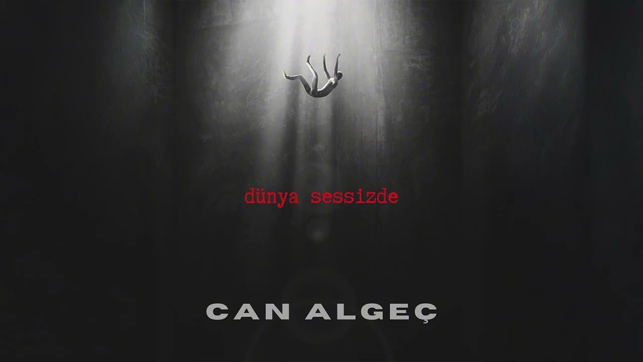 Can Algeç&nbsp;Dünya Sessizde