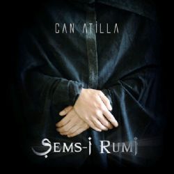 Can Atilla&nbsp;Şemsi Rumi (Instrumental)