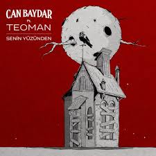 Can Baydar&nbsp;Senin Yüzünden