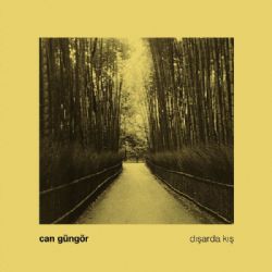 Can Güngör&nbsp;Dışarda Kış