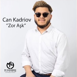 Can Kadriov&nbsp;Zor Aşk