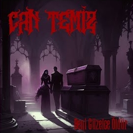 Can Temiz&nbsp;Beni Güzelce Öldür