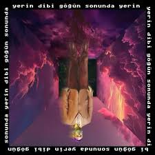 Can Temiz&nbsp;Yerin Dibi Göğün Sonunda