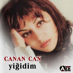 Canan Can&nbsp;Yiğidim