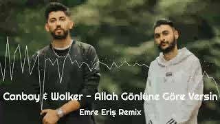 Canbay Wolker&nbsp;Allah Gönlüne Göre Versin
