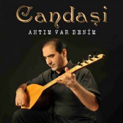 Candaşi&nbsp;Ahtım Var Benim