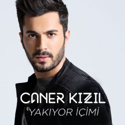 Caner Kızıl&nbsp;Yakıyor İçimi