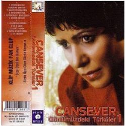 Cansever&nbsp;Gönlümüzdeki Türküler