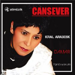 Cansever&nbsp;Kral Arabesk