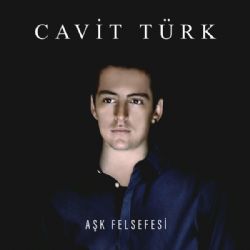 Cavit Türk&nbsp;Aşk Felsefesi