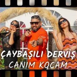 Çaybaşılı Derviş&nbsp;Canım Kocam