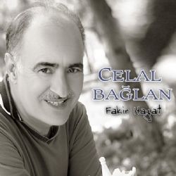 Celal Bağlan&nbsp;Fakir Hayat