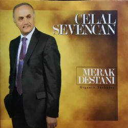 Celal Sevencan&nbsp;Merak Destanı