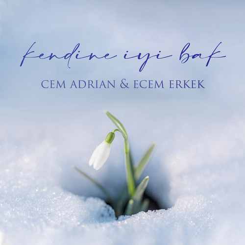 Cem Adrian&nbsp;Kendine İyi Bak