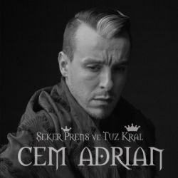 Cem Adrian&nbsp;Şeker Prens Ve Tuz Kral