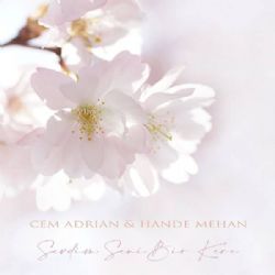 Cem Adrian&nbsp;Sevdim Seni Bir Kere