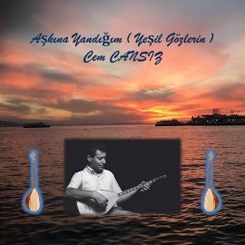 Cem Cansız&nbsp;Aşkına Yandığım