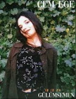 Cem Ege&nbsp;Gülümsemen