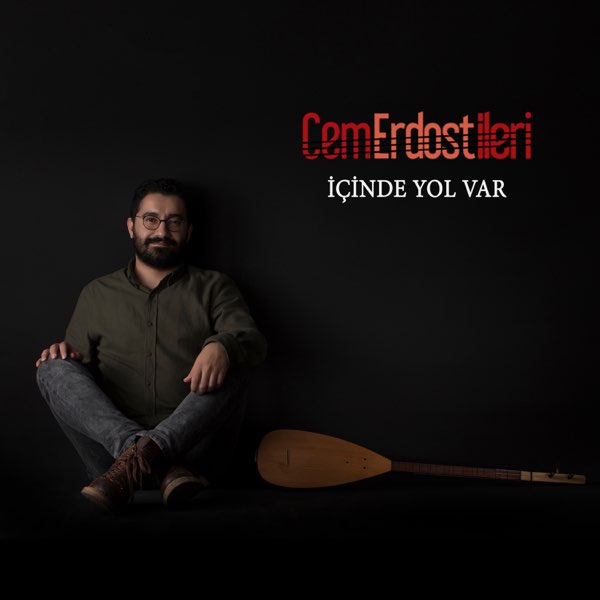 Cem Erdost İleri&nbsp;İçinde Yol Var