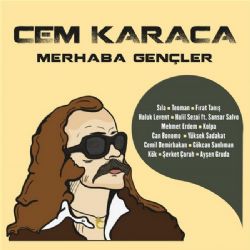 Cem Karaca&nbsp;Merhaba Gençler 2018