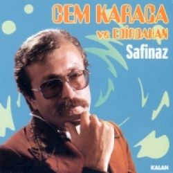 Cem Karaca&nbsp;Safinaz
