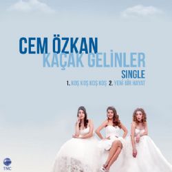 Cem Özkan&nbsp;Kaçak Gelinler