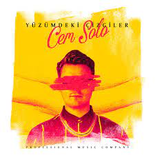 Cem Solo&nbsp;Yüzümdeki Çizgiler