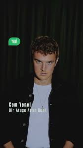 Cem Yenel&nbsp;Bir Ateşe Attın Beni