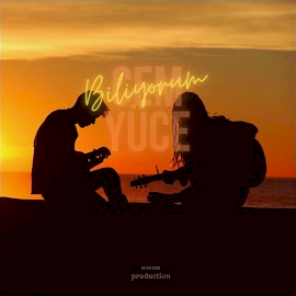 Cem Yüce&nbsp;Biliyorum